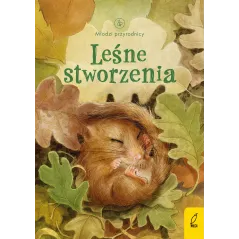 LEŚNE STWORZENIA. MŁODZI PRZYRODNICY