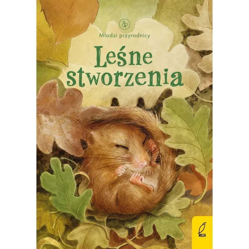LEŚNE STWORZENIA. MŁODZI PRZYRODNICY