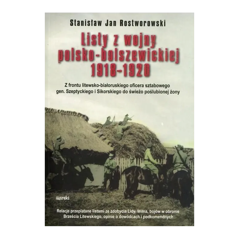 LISTY Z WOJNY POLSKO-BOLSZEWICKIEJ 1918-1920 Stanisław Rostworowski - MIreki