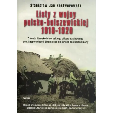 LISTY Z WOJNY POLSKO-BOLSZEWICKIEJ 1918-1920 Stanisław Rostworowski - MIreki