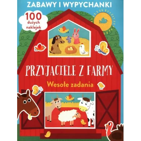 PRZYJACIELE Z FARMY. WESOŁE ZADANIA Z NAKLEJKAMI. ZABAWY I WYPYCHANKI