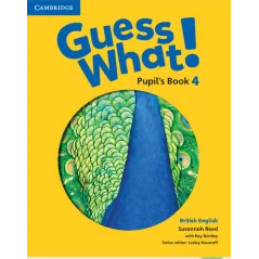 GUESS WHAT! 4 PUPIL'S BOOK