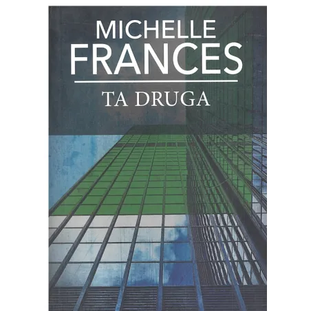 TA DRUGA Michelle Frances - Albatros