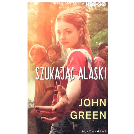SZUKAJĄC ALASKI John Green - Bukowy las