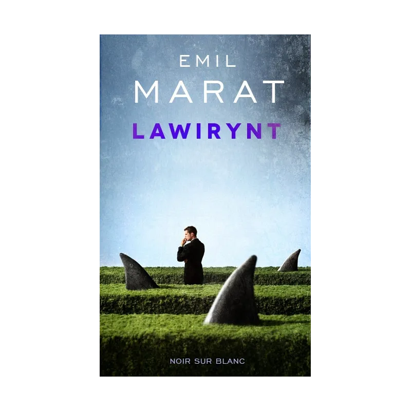 LAWIRYNT Emil Marat - Noir Sur Blanc
