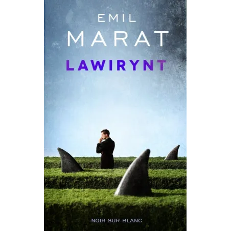 LAWIRYNT Emil Marat - Noir Sur Blanc