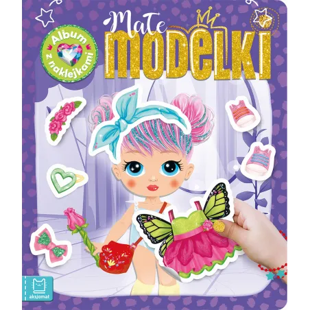 Małe Modelki. Album Z Naklejkami