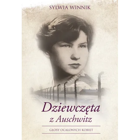 DZIEWCZĘTA Z AUSCHWITZ Sylwia Winnik - Muza