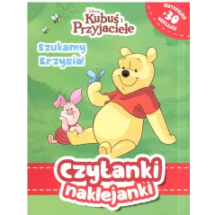 DISNEY KUBUŚ PUCHATEK I PRZYJACIELE. SZUKAMY KRZYSIA! CZYTANKI NAKLEJKI 3+ - Olesiejuk