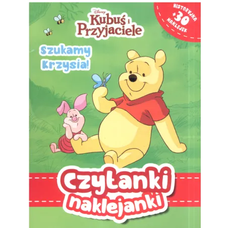 Disney Kubuś Puchatek I Przyjaciele. Szukamy Krzysia! Czytanki Naklejki 3+