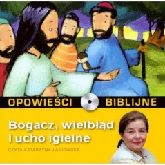 OPOWIEŚCI BIBLIJNE TOM 15 BOGACZ WIELBŁĄD I UCHO IGIELNE KSIĄŻKA + AUDIOBOOK CD MP3 - New Media Concept