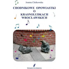 CHODNIKOWE OPOWIASTKI O KRASNOLUDKACH WROCŁAWSKICH