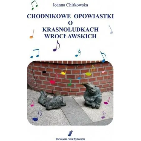 Chodnikowe Opowiastki O Krasnoludkach Wrocławskich