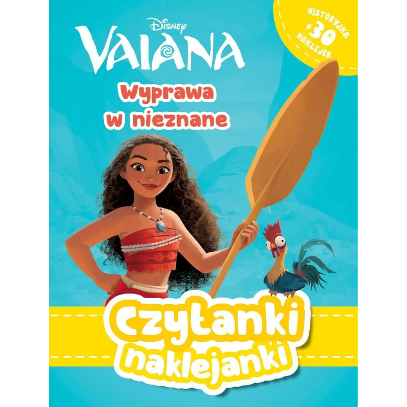 CZYTANKI NAKLEJANKI DISNEY VAIANA WYPRAWA W NIEZNANE - Olesiejuk