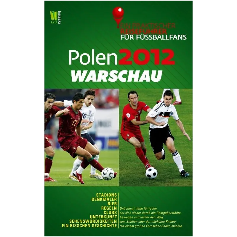 POLEN 2012 WARSCHAU EIN PRAKTISCHER REISEFUHRER FUR FUSSBALLFANS PRZEWODNIK ILUSTROWANY - G+J