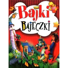 BAJKI BAJECZKI