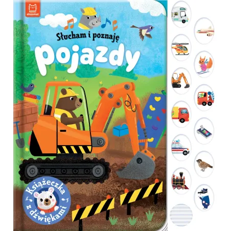 Pojazdy. Słucham I Poznaję. Książeczka Z Dźwiękami