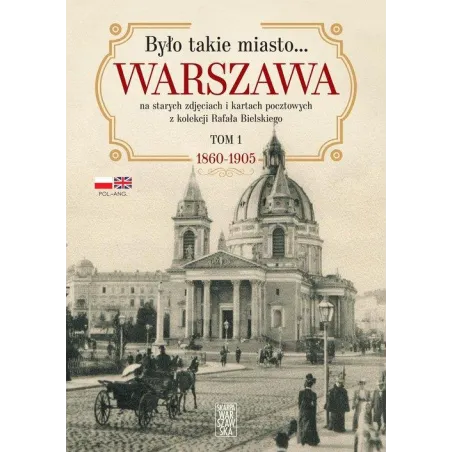 Było Takie Miasto… Warszawa