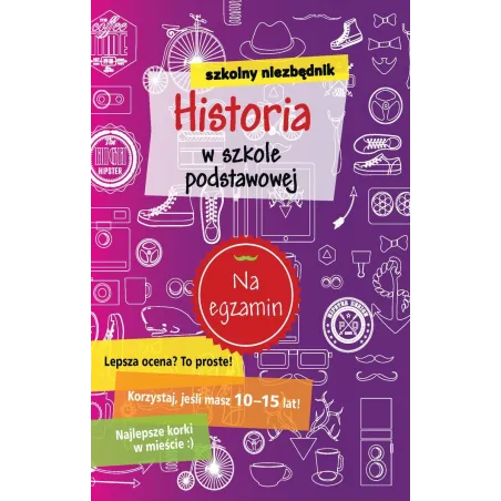 Historia W Szkole Podstawowej. Szkolny Niezbędnik
