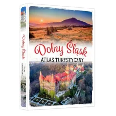 DOLNY ŚLĄSK ATLAS TURYSTYCZNY Monika Bronowicka