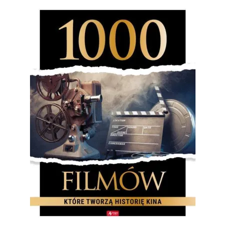1000 Filmów, Które Tworzą Historię Kina