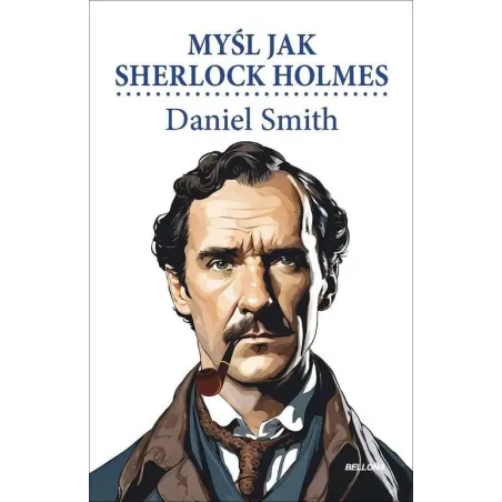 MYŚL JAK SHERLOCK HOLMES