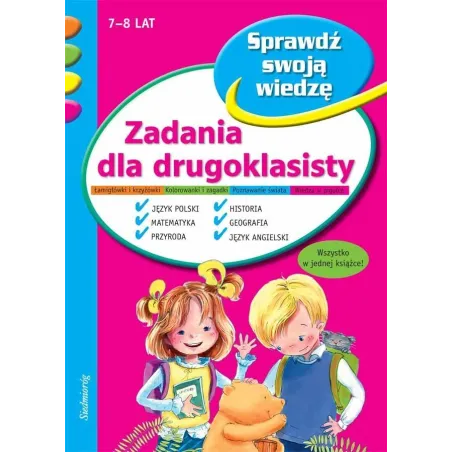 ZADANIA DLA DRUGOKLASISTY. SPRAWDŹ SWOJĄ WIEDZĘ 7-8 LAT - Siedmioróg