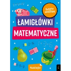 ŁAMIGŁÓWKI MATEMATYCZNE. SZKOŁA NA SZÓSTKĘ - Wilga