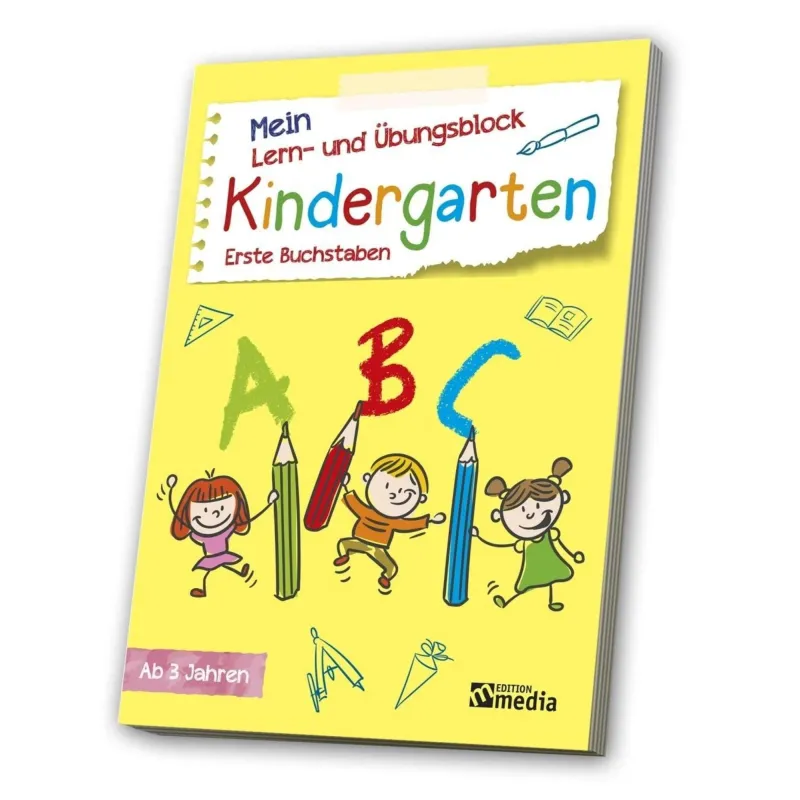 MEIN LERN- UND ÜBUNGSBLOCK KINDERGARTEN - ERSTE BUCHSTABEN 3+