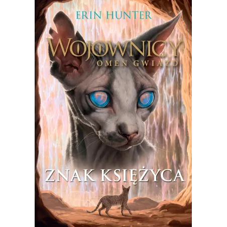 Znak Księżyca. Wojownicy. Omen Gwiazd