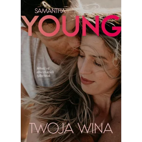 TWOJA WINA Samantha Young - Burda Książki