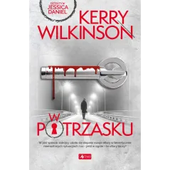 W POTRZASKU Kerry Wilkinson - Dragon