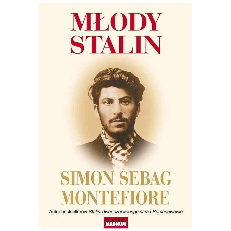 MŁODY STALIN Simon Sebag Montefiore - Magnum