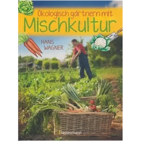 Ökologisch Gärtnern Mit Mischkultur