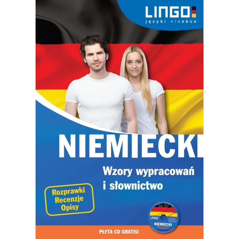 NIEMIECKI. WZORY WYPRACOWAŃ I SŁOWNICTWO. KSIĄŻKA + CD. Beata Czerwiakowska - Lingo