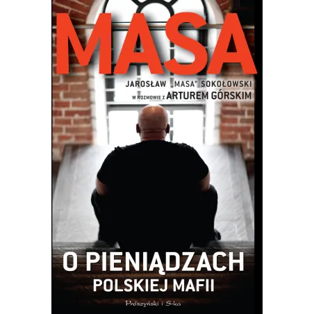 Masa O Pieniądzach Polskiej Mafii