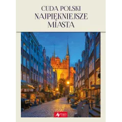 CUDA POLSKI NAJPIĘKNIEJSZE MIASTA Elżbieta Kobojek, Sławomir Kobojek - Dragon