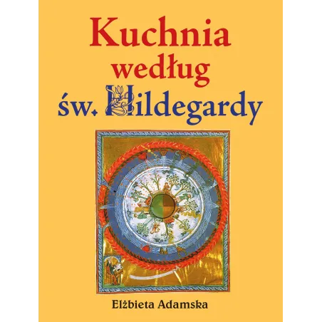 Kuchnia Według Św. Hildegardy