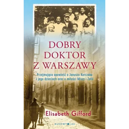 DOBRY DOKTOR Z WARSZAWY Elizabeth Gifford