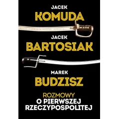 ROZMOWY O PIERWSZEJ RZECZYPOSPOLITEJ