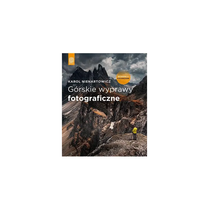 GÓRSKIE WYPRAWY FOTOGRAFICZNE Karol Nienartowicz - Bezdroża