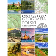 ENCYKLOPEDIA GEOGRAFIA POLSKI NAJPIĘKNIEJSZE MIEJSCA NASZEGO KRAJU - Dragon