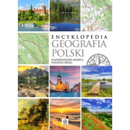 ENCYKLOPEDIA GEOGRAFIA POLSKI NAJPIĘKNIEJSZE MIEJSCA NASZEGO KRAJU - Dragon