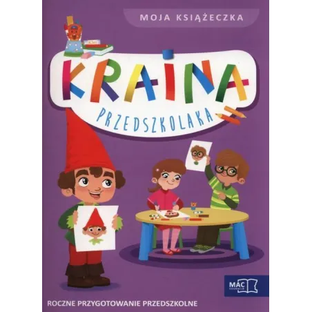 Kraina Przedszkolaka. Moja Książeczka