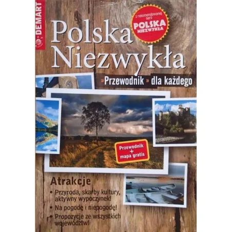 POLSKA NIEZWYKŁA PRZEWODNIK DLA KAŻDEGO - Demart