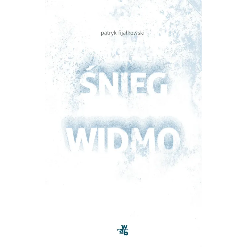ŚNIEG WIDMO Patryk Fijałkowski - WAB