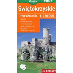 ŚIĘTOKRZYSKIE PODRÓŻOWNIK 1: 250 000 - Demart