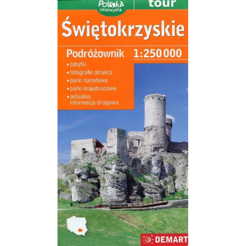 ŚIĘTOKRZYSKIE PODRÓŻOWNIK 1: 250 000 - Demart