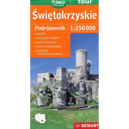 ŚIĘTOKRZYSKIE PODRÓŻOWNIK 1: 250 000 - Demart