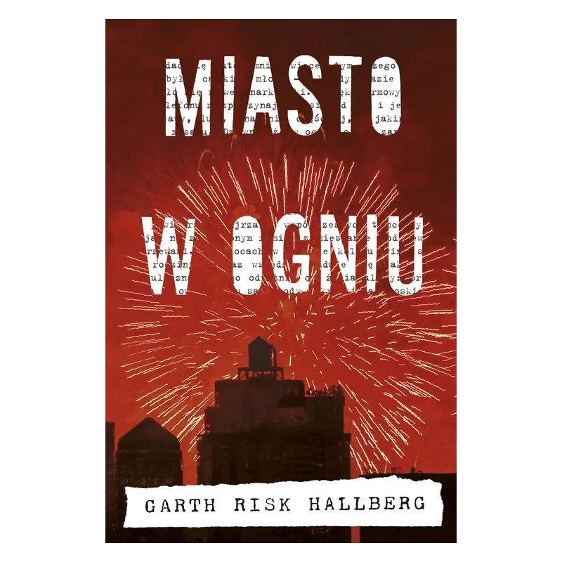 MIASTO W OGNIU Garth Hallberg - Znak
